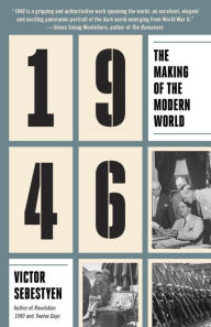 Title: 1946: The Making of the Modern World, Author: Victor Sebestyen