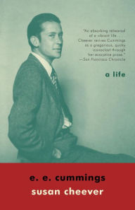 Title: E. E. Cummings: A Life, Author: Susan Cheever