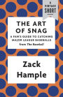 The Art of Snag: A Fan's Guide to Catching Major League Baseballs