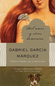 Title: Del amor y otros demonios / Of Love and Other Demons, Author: Gabriel García Márquez