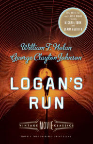 Title: Logan's Run: Vintage Movie Classics, Author: William F. Nolan