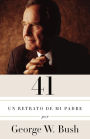 41: Un retrato de mi padre (Edición en español)
