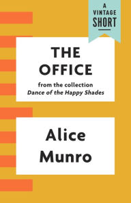 Title: The Office, Author: Alice Munro