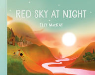 Title: Red Sky at Night, Author: Elly MacKay