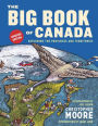 The Big Book of Canada (Updated Edition): Exploring the Provinces and Territories