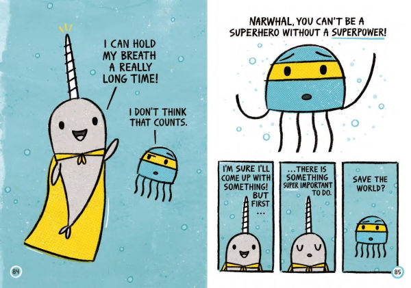 Super Narwhal and Jelly Jolt (A Book #2)