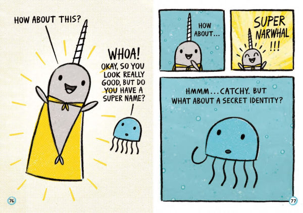 Super Narwhal and Jelly Jolt (A Book #2)