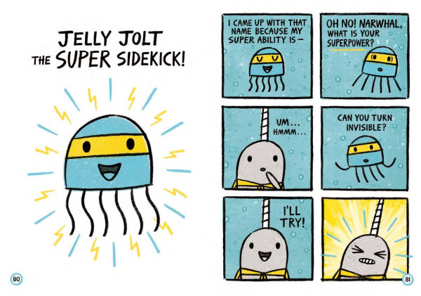 Super Narwhal and Jelly Jolt (A Book #2)