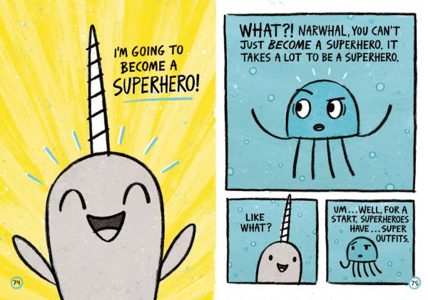 Super Narwhal and Jelly Jolt (A Book #2)