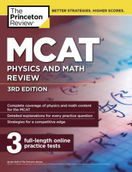 Title: MCAT Physics and Math Review, 3rd Edition, Author: The Princeton Review