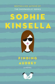 Title: Finding Audrey, Author: Sophie Kinsella