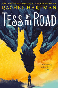 Title: Tess of the Road, Author: Rachel Hartman