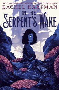 Title: In the Serpent's Wake, Author: Rachel Hartman
