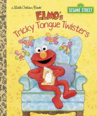 Title: Elmo's Tricky Tongue Twisters (Sesame Street), Author: Sarah Albee