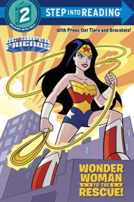 Title: Wonder Woman to the Rescue! (DC Super Friends), Author: Courtney Carbone