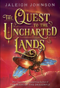 Title: The Quest to the Uncharted Lands, Author: Jaleigh Johnson