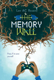 Title: The Memory Wall, Author: Lev AC Rosen