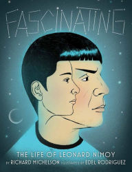 Title: Fascinating: The Life of Leonard Nimoy, Author: Richard Michelson