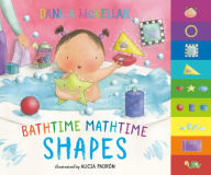 Title: Bathtime Mathtime: Shapes, Author: Danica McKellar