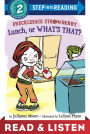 Lunch, or What's That? (Freckleface Strawberry Series): Read & Listen Edition