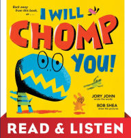 I Will Chomp You! (Read & Listen Edition)