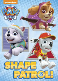 Title: Shape Patrol! (Paw Patrol), Author: Random House