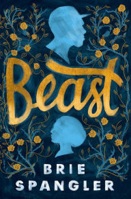 Title: Beast, Author: Brie Spangler
