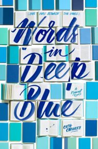 Title: Words in Deep Blue, Author: Cath Crowley