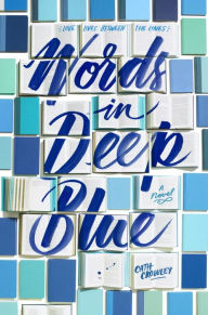 Title: Words in Deep Blue, Author: Cath Crowley