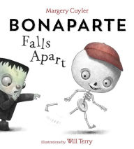 Title: Bonaparte Falls Apart: A Halloween Book for Kids and Toddlers, Author: Margery Cuyler