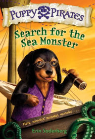 Title: Puppy Pirates #5: Search for the Sea Monster, Author: Erin Soderberg