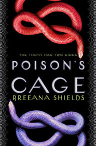 Title: Poison's Cage, Author: Breeana Shields