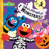 Title: Who's Afraid of Monsters? (Sesame Street), Author: Mary Tillworth