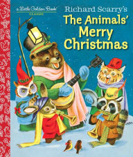 Title: Richard Scarry's The Animals' Merry Christmas, Author: Kathryn Jackson