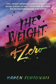 Title: The Weight of Zero, Author: Karen Fortunati