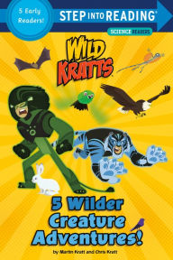 Ebooks mobi format free download 5 Wilder Creature Adventures (Wild Kratts) by Chris Kratt, Martin Kratt, Random House