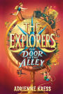 The Explorers: The Door in the Alley