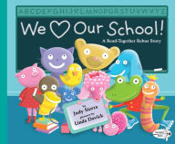 Title: We Love Our School!: A Read-Together Rebus Story, Author: Judy Sierra