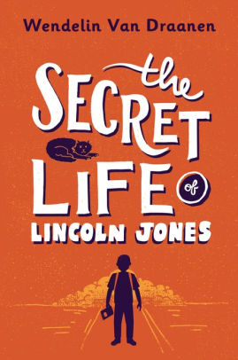 The Secret Life of Lincoln Jones