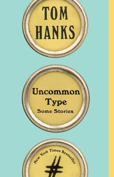 Uncommon Type: Some Stories