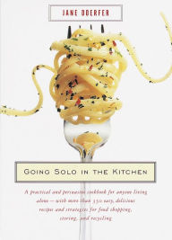 Title: Going Solo in the Kitchen, Author: Jane Doerfer