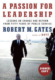 A Passion for Leadership: Lessons on Change and Reform from Fifty Years of Public Service