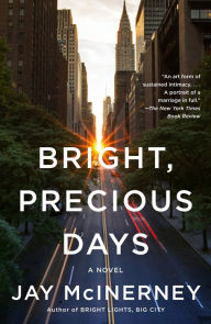 Title: Bright, Precious Days, Author: Jay McInerney