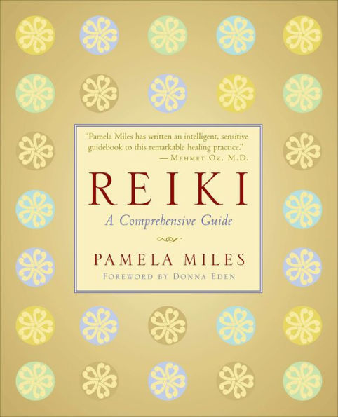 Reiki: A Comprehensive Guide