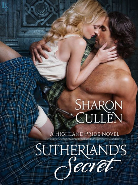 Sutherland's Secret: A Highland Pride Novel