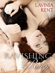 Title: Ravishing Ruby: A Bound and Determined Novel, Author: Lavinia Kent