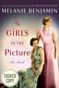 Title: The Girls in the Picture (Signed Book), Author: Melanie Benjamin