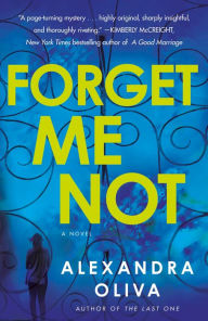 Free downloadable books pdf Forget Me Not: A Novel  English version by Alexandra Oliva