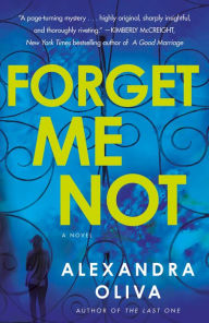 Free epub ebook downloads nook Forget Me Not: A Novel PDF CHM MOBI 9781101966860