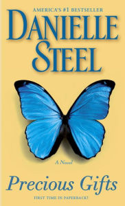 Title: Precious Gifts: A Novel, Author: Danielle Steel